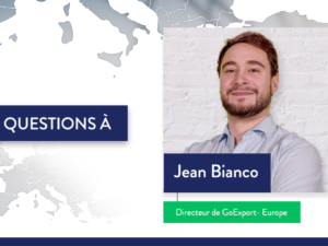 5 questions à Jean Bianco, directeur de GoExport- Europe