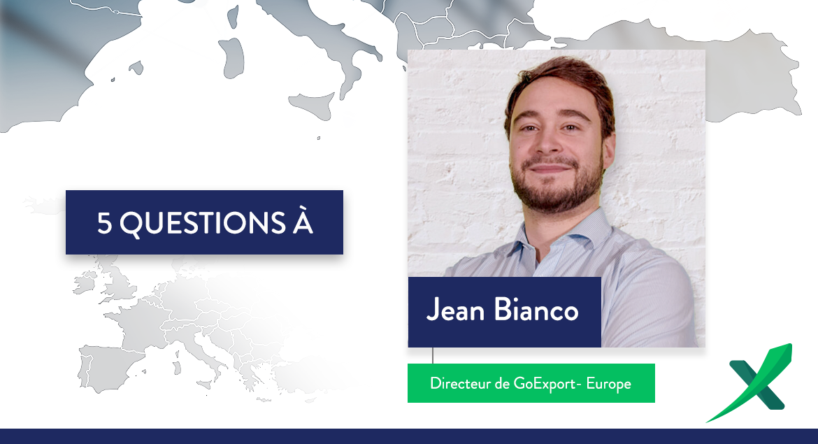 5 questions à Jean Bianco, directeur de GoExport- Europe